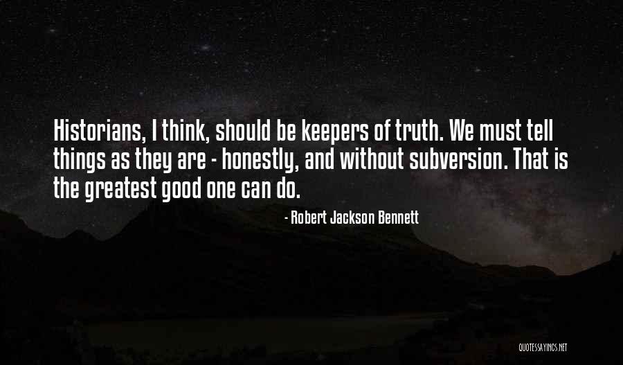 Sel Reflection Quotes By Robert Jackson Bennett Sel Reflection Quotes By Robert Jackson Bennett