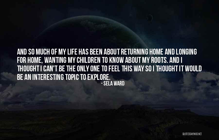 Sela Ward Quotes 1520793