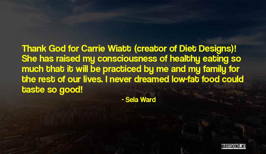 Sela Ward Quotes 780194