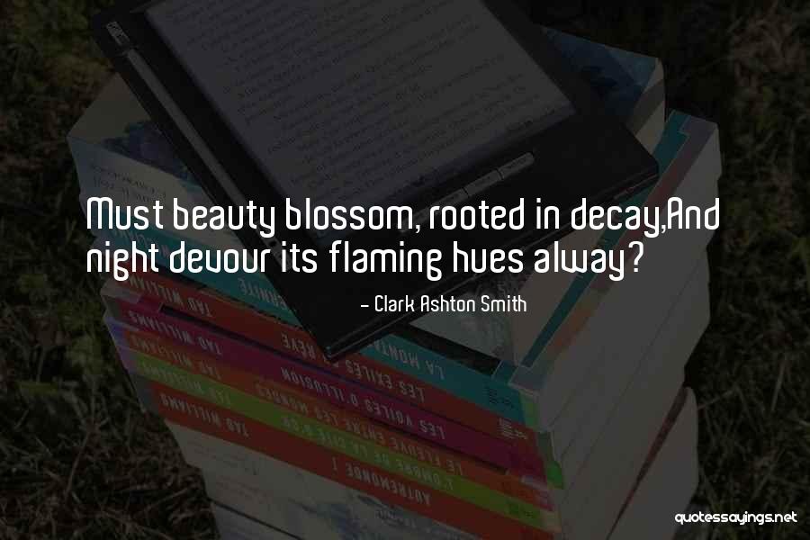 Selada Romaine Quotes By Clark Ashton Smith