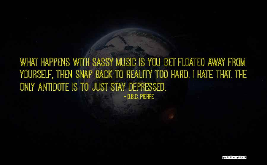 Selada Ungu Quotes By D.B.C. Pierre Selada Ungu Quotes By D.B.C. Pierre