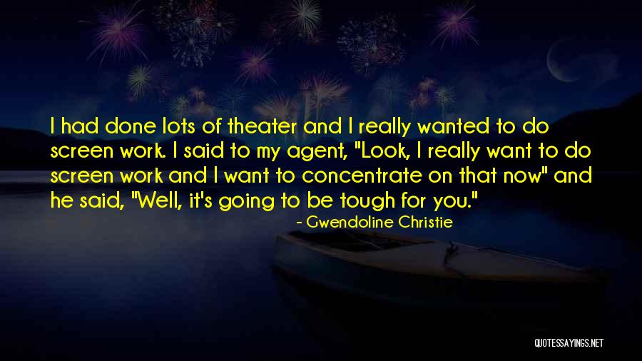 Selakui Quotes By Gwendoline Christie Selakui Quotes By Gwendoline Christie