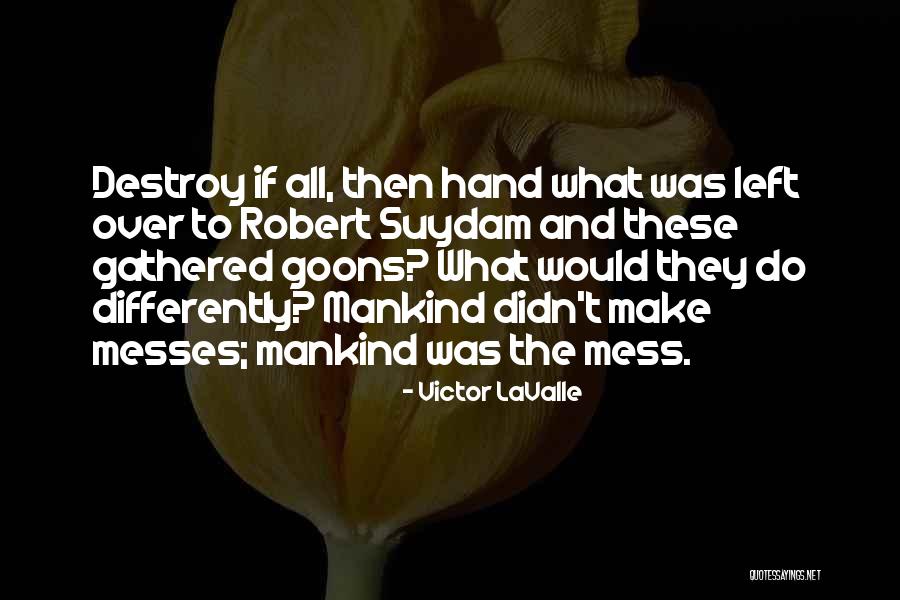 Selamat Bersara Quotes By Victor LaValle Selamat Bersara Quotes By Victor LaValle