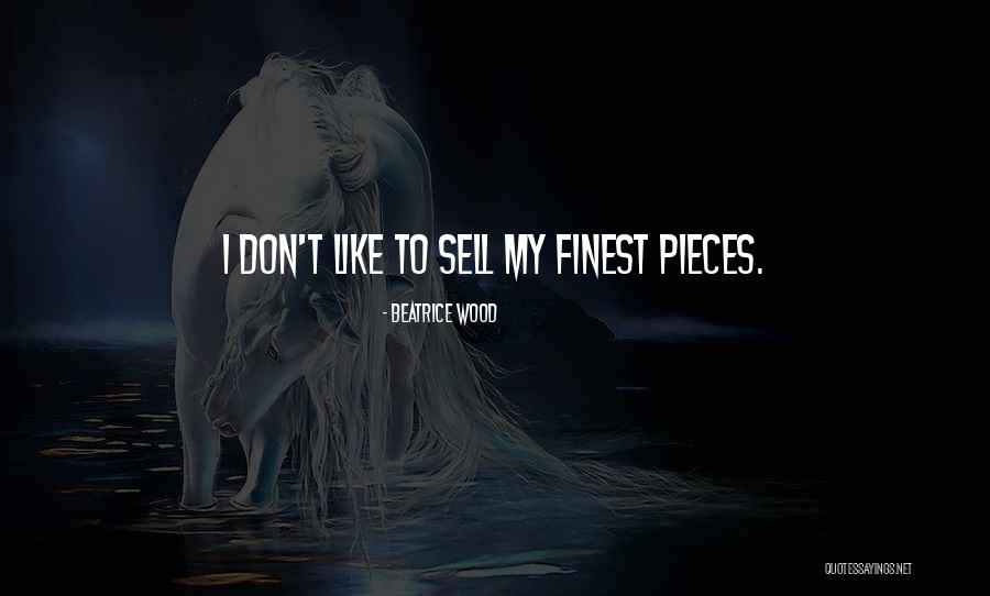 Selamat Hari Gawai Quotes By Beatrice Wood
