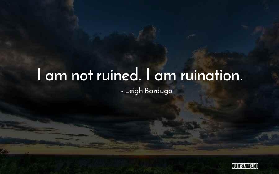 Selangkah Demi Quotes By Leigh Bardugo Selangkah Demi Quotes By Leigh Bardugo