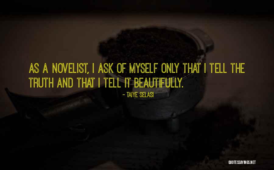 Selasi Quotes By Taiye Selasi Selasi Quotes By Taiye Selasi