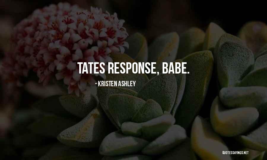 Selay Tasdogen Quotes By Kristen Ashley Selay Tasdogen Quotes By Kristen Ashley