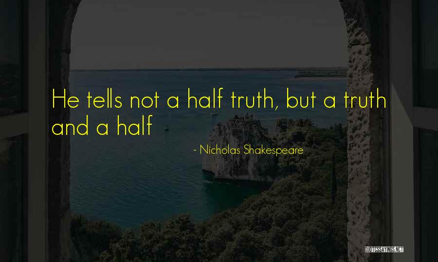 Selay Tasdogen Quotes By Nicholas Shakespeare Selay Tasdogen Quotes By Nicholas Shakespeare