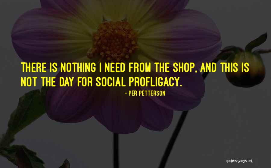 Selber Brothers Quotes By Per Petterson Selber Brothers Quotes By Per Petterson