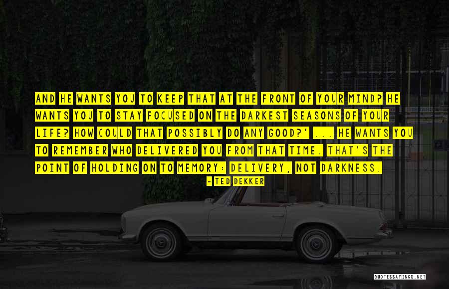 Selberg Integral Quotes By Ted Dekker Selberg Integral Quotes By Ted Dekker