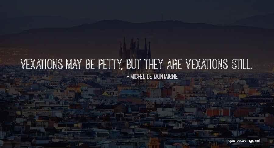 Selbsterhaltungstrieb Quotes By Michel De Montaigne Selbsterhaltungstrieb Quotes By Michel De Montaigne