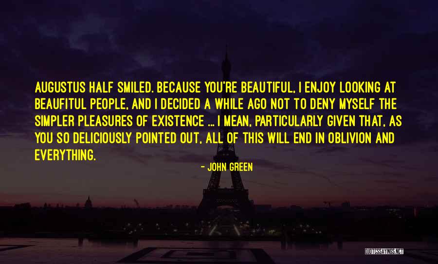 Selder Lewis Quotes By John Green Selder Lewis Quotes By John Green