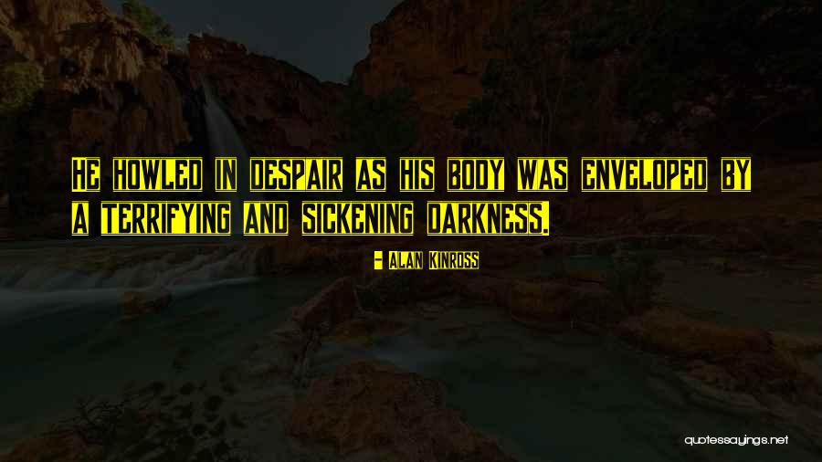 Selders B Derich Quotes By Alan Kinross Selders B Derich Quotes By Alan Kinross