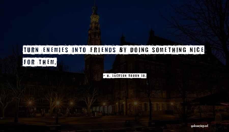 Selders B Derich Quotes By H. Jackson Brown Jr. Selders B Derich Quotes By H. Jackson Brown Jr.