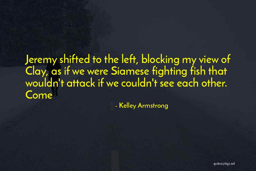 Seldes Labral Tear Quotes By Kelley Armstrong Seldes Labral Tear Quotes By Kelley Armstrong