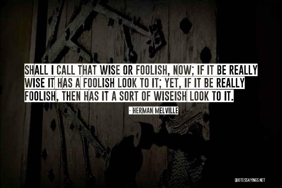 Selding Quotes By Herman Melville Selding Quotes By Herman Melville