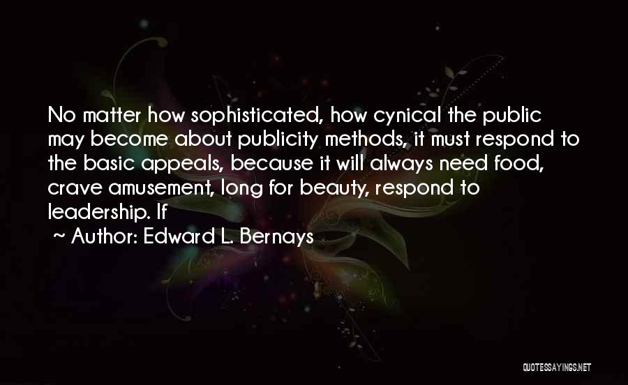Selebi Quotes By Edward L. Bernays