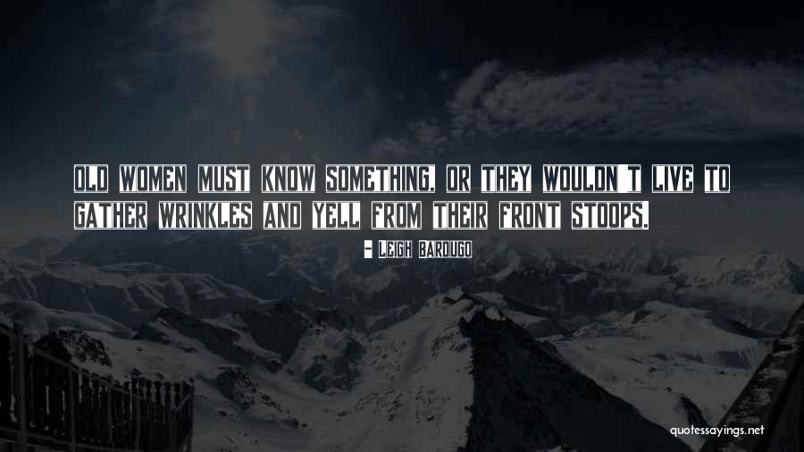 Seleccionados De Peru Quotes By Leigh Bardugo Seleccionados De Peru Quotes By Leigh Bardugo