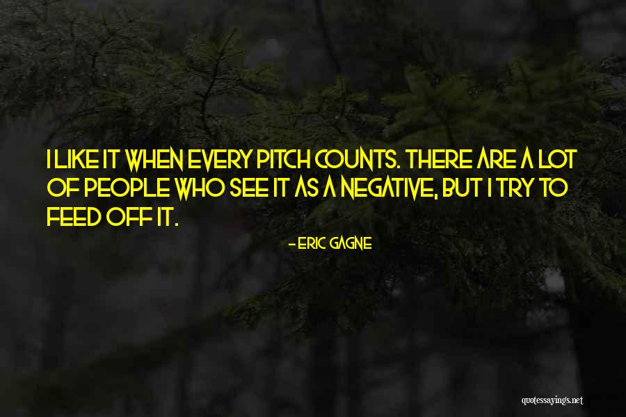 Selecoes Quotes By Eric Gagne Selecoes Quotes By Eric Gagne