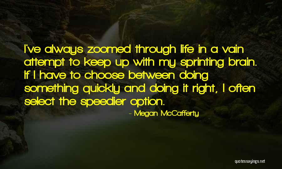Select And Option Quotes By Megan McCafferty Select And Option Quotes By Megan McCafferty