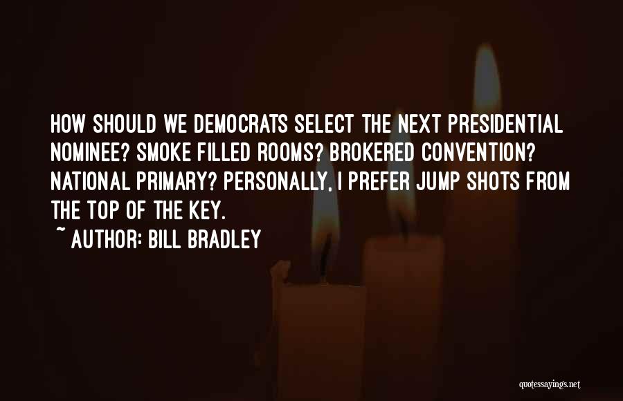 Select Quotes By Bill Bradley