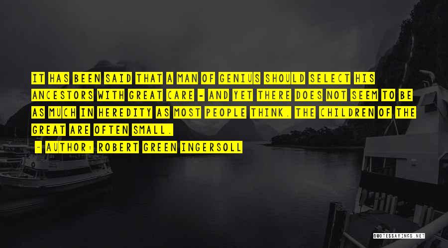 Select Quotes By Robert Green Ingersoll