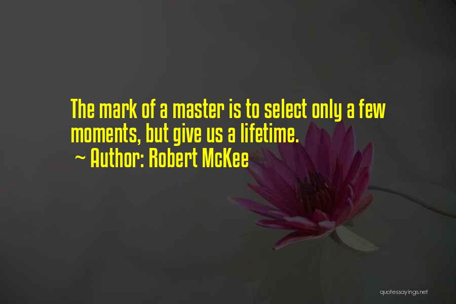 Select Quotes By Robert McKee