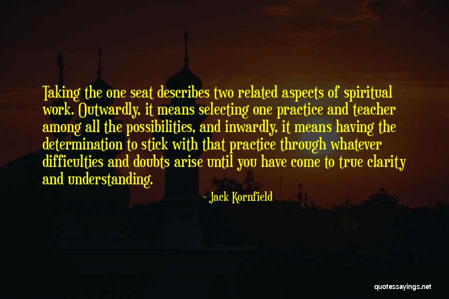 Selecting The Best Quotes By Jack Kornfield