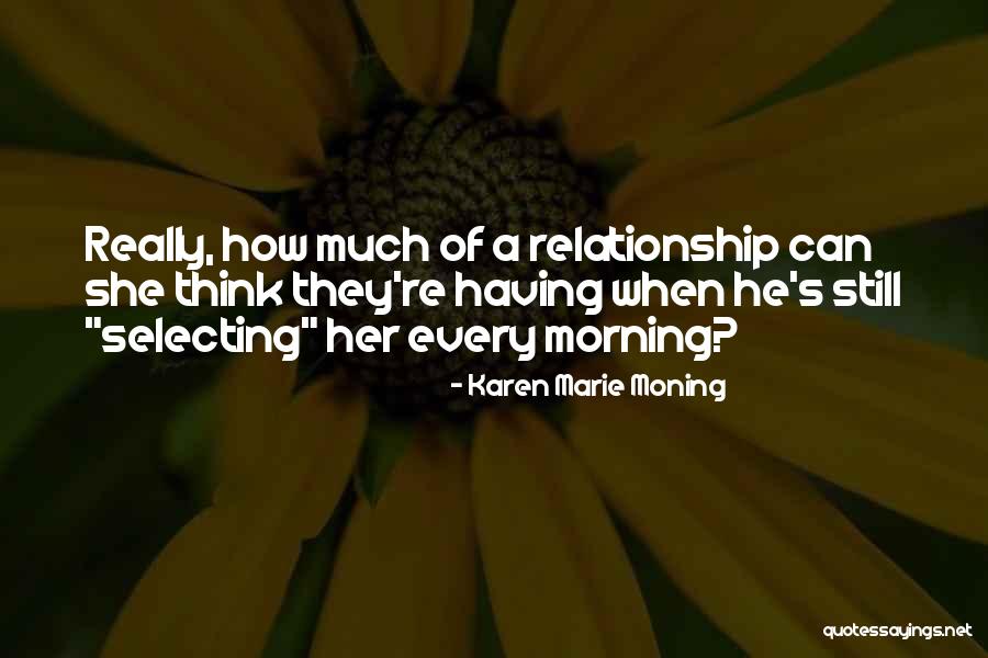 Selecting The Best Quotes By Karen Marie Moning Selecting The Best Quotes By Karen Marie Moning