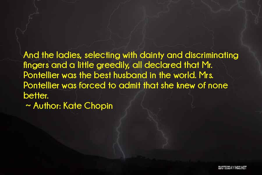 Selecting The Best Quotes By Kate Chopin