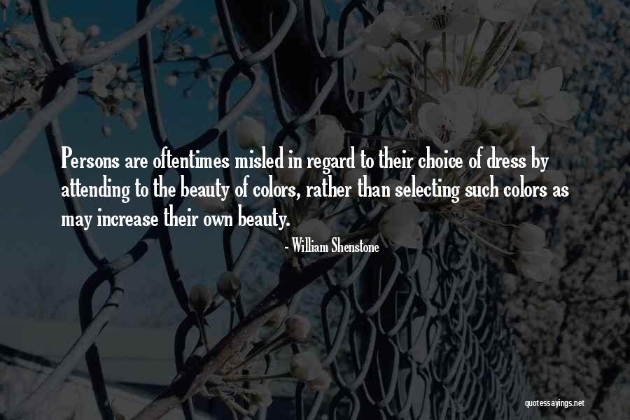 Selecting The Best Quotes By William Shenstone