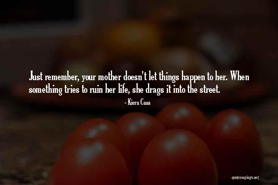 Selection Kiera Quotes By Kiera Cass Selection Kiera Quotes By Kiera Cass