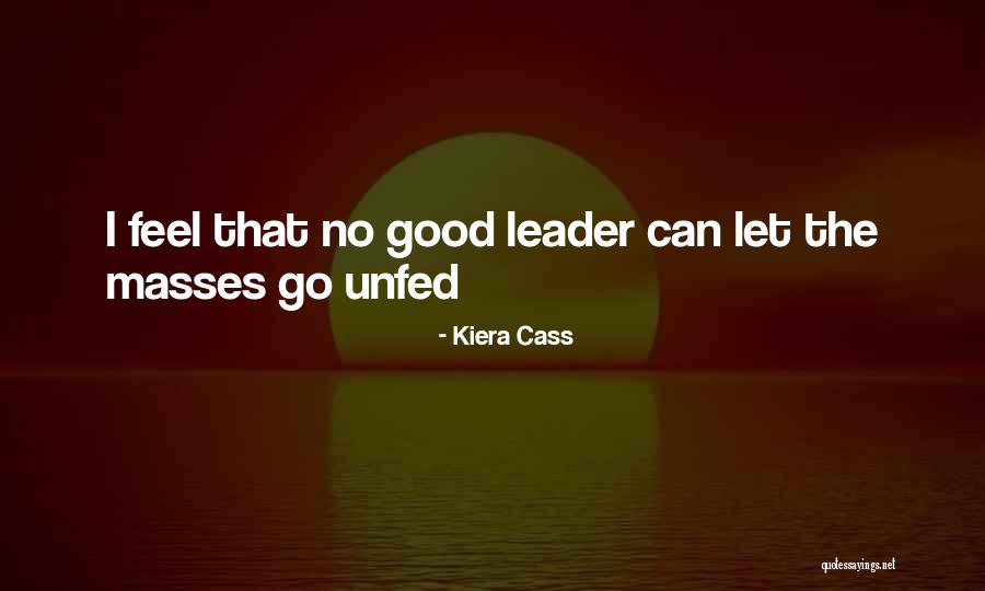 Selection Kiera Quotes By Kiera Cass Selection Kiera Quotes By Kiera Cass