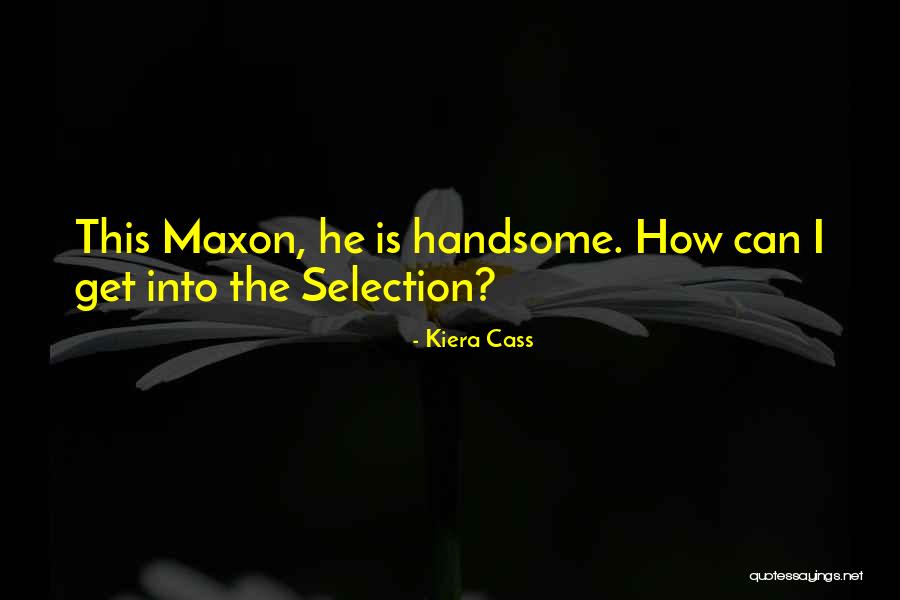 Selection Kiera Quotes By Kiera Cass
