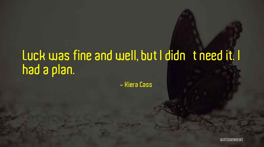 Selection Kiera Quotes By Kiera Cass Selection Kiera Quotes By Kiera Cass