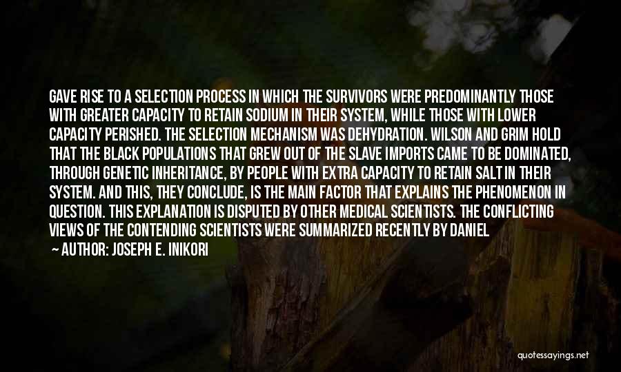 Selection Process Quotes By Joseph E. Inikori