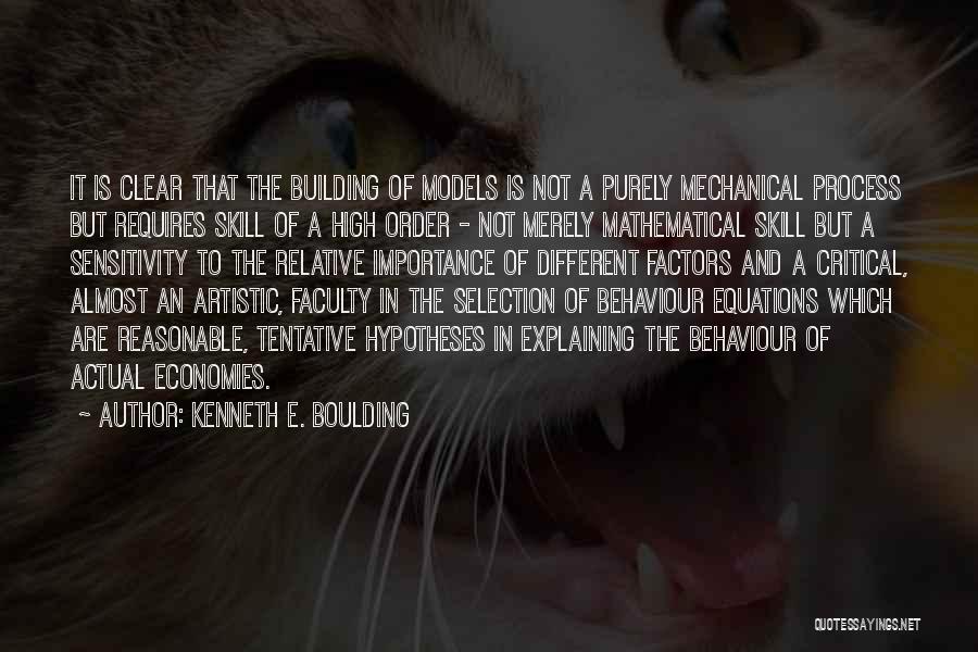 Selection Process Quotes By Kenneth E. Boulding