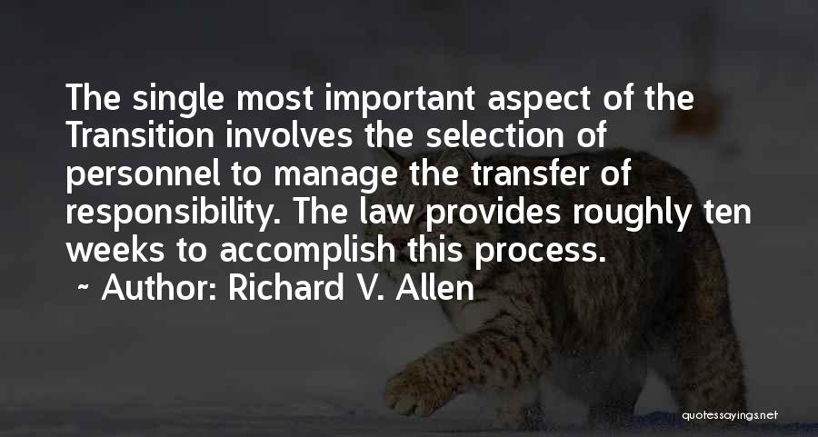 Selection Process Quotes By Richard V. Allen