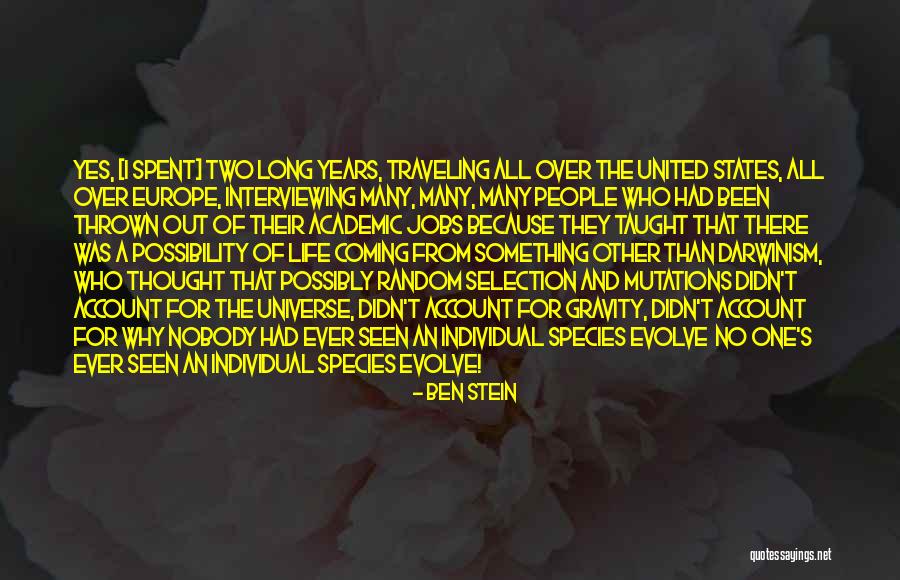 Selection The One Quotes By Ben Stein Selection The One Quotes By Ben Stein