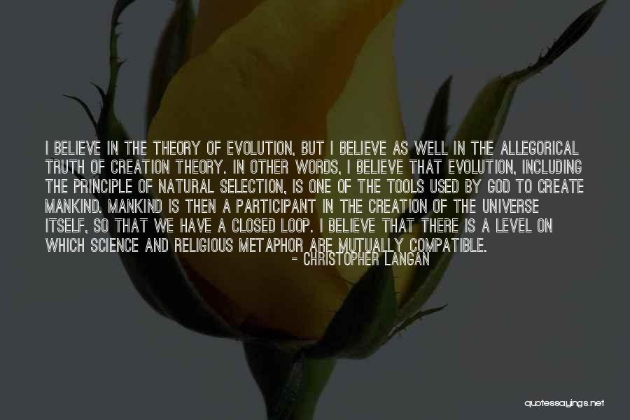 Selection The One Quotes By Christopher Langan Selection The One Quotes By Christopher Langan