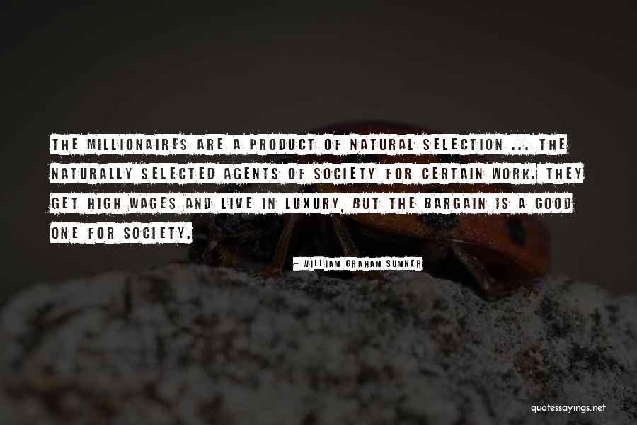 Selection The One Quotes By William Graham Sumner Selection The One Quotes By William Graham Sumner