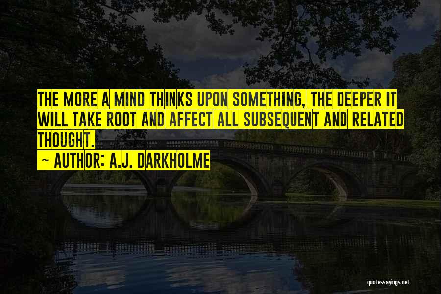 Selective Focus Quotes By A.J. Darkholme