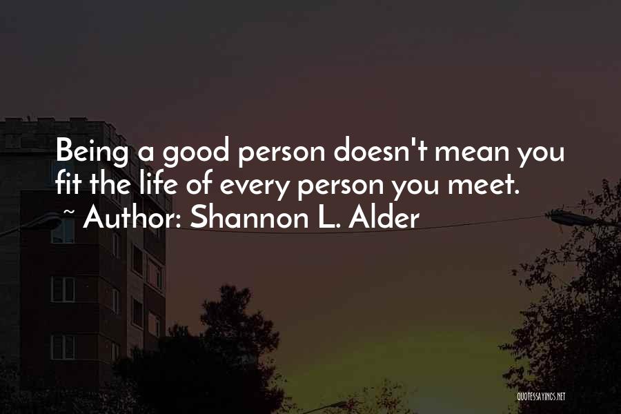 Selective Love Quotes By Shannon L. Alder