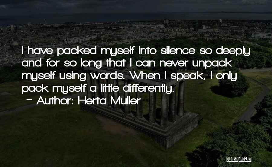 Selective Mutism Quotes By Herta Muller