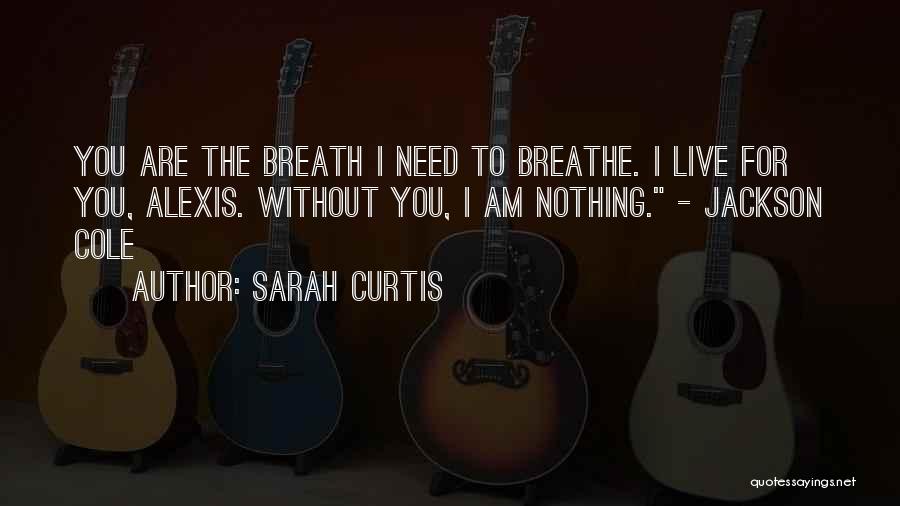 Selectively Bred Quotes By Sarah Curtis