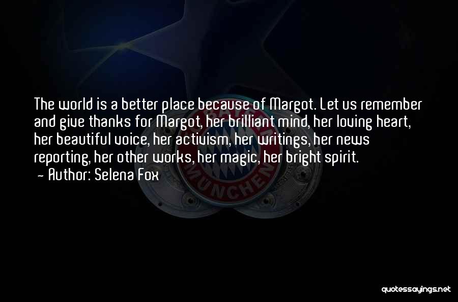Selena Fox Quotes 1955204