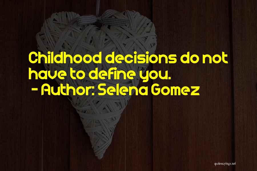 Selena Gomez Quotes 129519
