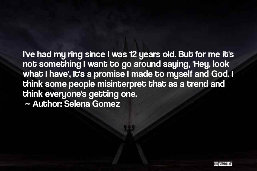 Selena Gomez Quotes 2028512