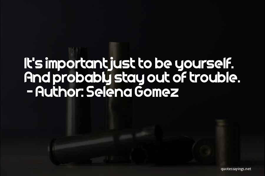 Selena Gomez Quotes 243582