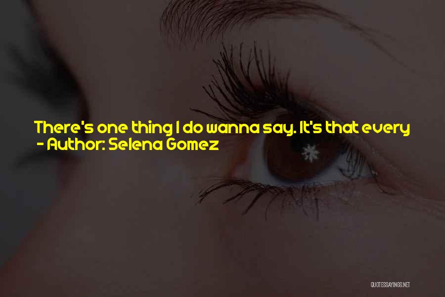 Selena Gomez Quotes 291083